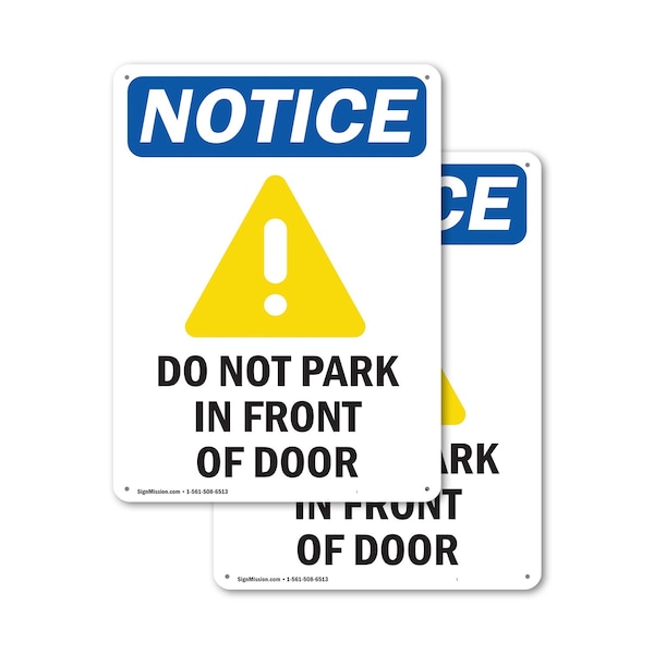 Signmission Do Not Park In Front Of Door OSHA Notice Sign, Aluminum, 10in W x 14in L, 2PK OS-2PACK-NS-A-1014-V-11329 - main
